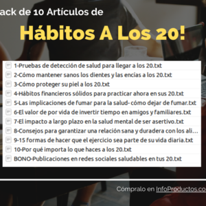 Pack-10Articulos-HabitosALos20-DesarrolloPersonal-InfoProductos.com